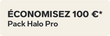 Promotional text for 'Pack Halo Pro' with a savings offer on a beige background